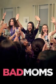 Bad Moms