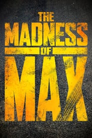 The Madness of Max