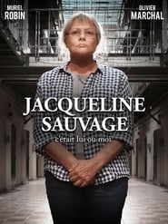 Jacqueline Sauvage – C’était lui ou moi