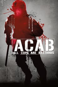 ACAB – All Cops Are Bastards