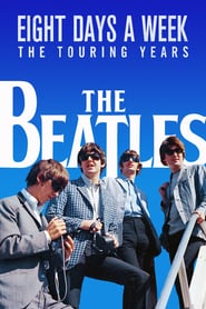 The Beatles: Eight Days a Week – The Touring Years