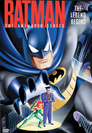 Batman: The Animated Series – The Legend Begins