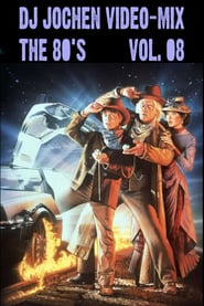 DJ Jochen: Video-Mix The 80’s Vol. 08