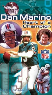 Dan Marino: Heart of a Champion