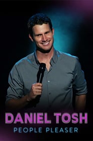 Daniel Tosh: People Pleaser