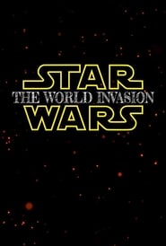 Star Wars: The World Invasion