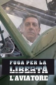 Fuga per la libertà – L’aviatore