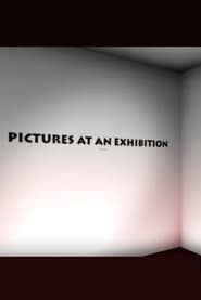 Pictures at an Exhibition