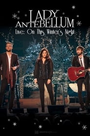 Lady Antebellum Live: On This Winter’s Night