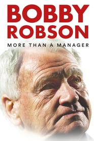 Bobby Robson: More Than a Manager