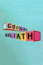 Goo Goo Goliath