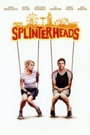 Splinterheads