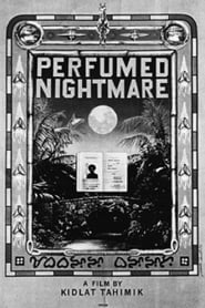 Perfumed Nightmare