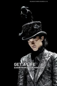 Eason Chan: Get A Life – Live in Hong Kong