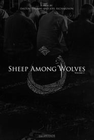 Sheep Among Wolves: Volume One