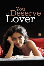 You Deserve a Lover