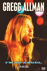 Gregg Allman – I’m No Angel