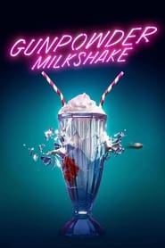 Gunpowder Milkshake