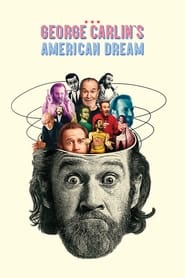 George Carlin’s American Dream